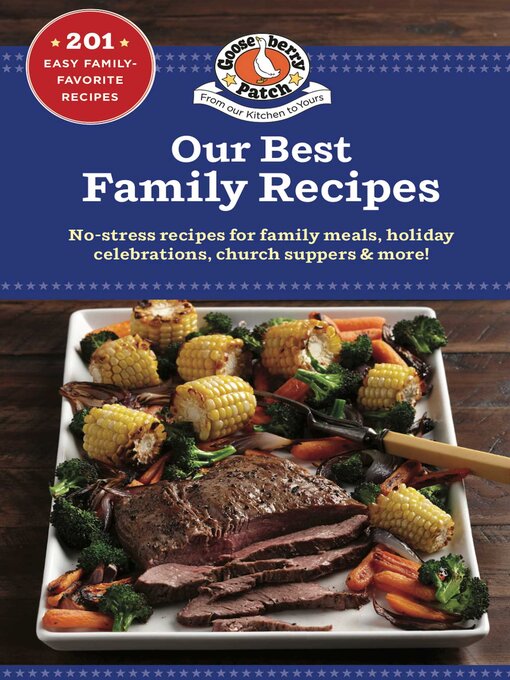 Title details for Our Best Family Recipes by Gooseberry Patch - Available